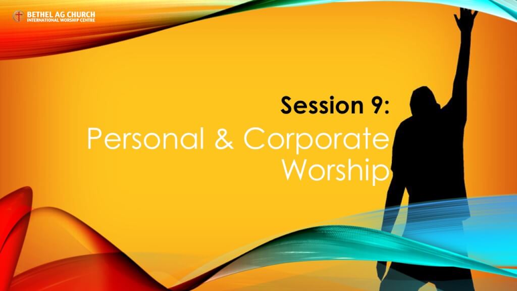 Worship - Session 9